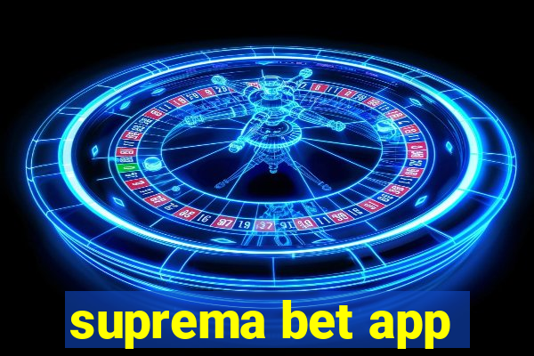 suprema bet app